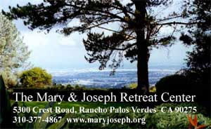 Mary and Joseph Retreat Center, Rancho Palos Verdes, CA